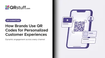 How Brands Use QR Codes for Personalized Customer Experiences