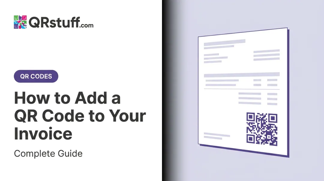 How to Add a QR Code to Your Invoice: Complete Guide
