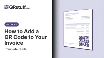 How to Add a QR Code to Your Invoice: Complete Guide