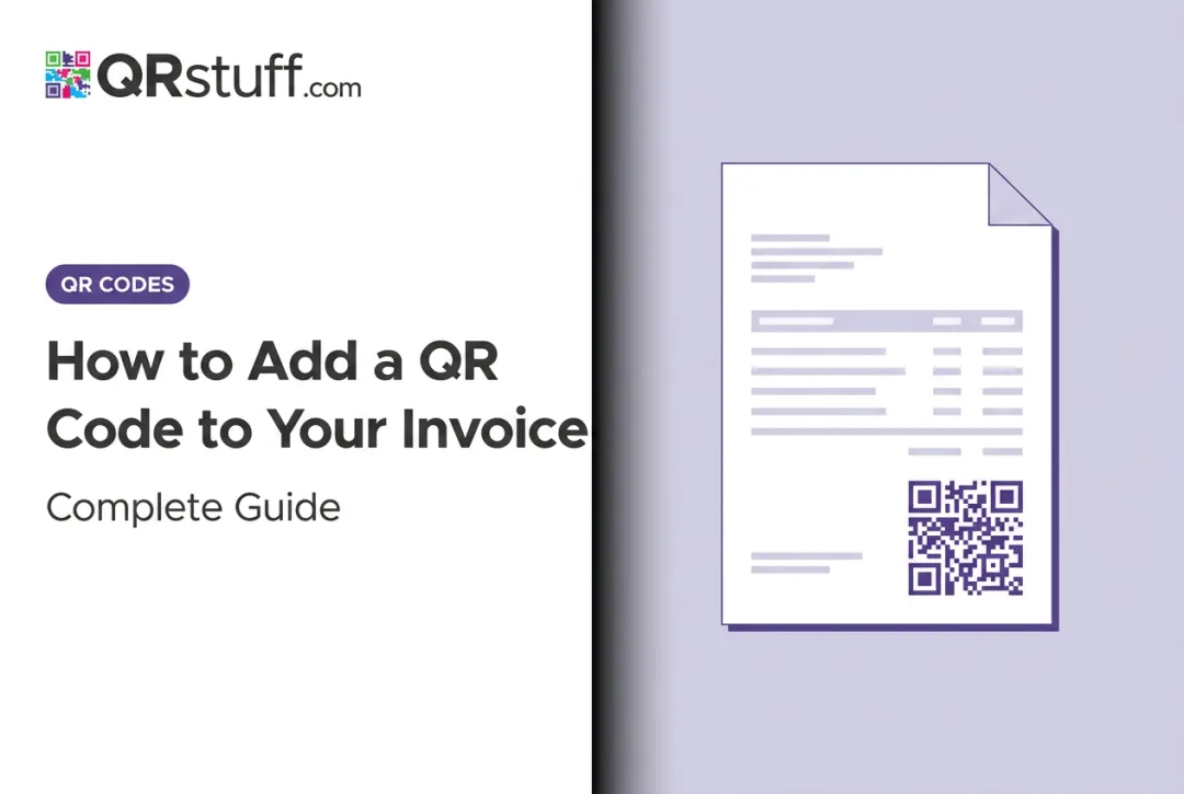 How to Add a QR Code to Your Invoice: Complete Guide