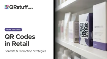 QR Codes in Retail: Benefits &amp; Promotion Strategies