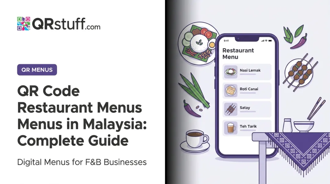 QR Code Restaurant Menus in Malaysia: Complete Guide