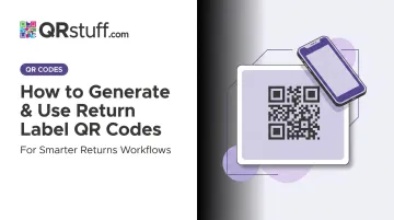 How to Generate & Use Return Label QR Codes