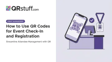 How to Use QR Codes for Event Check-In and Registration