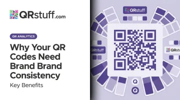 Why Your QR Codes Need Brand Consistency: Key Benefits