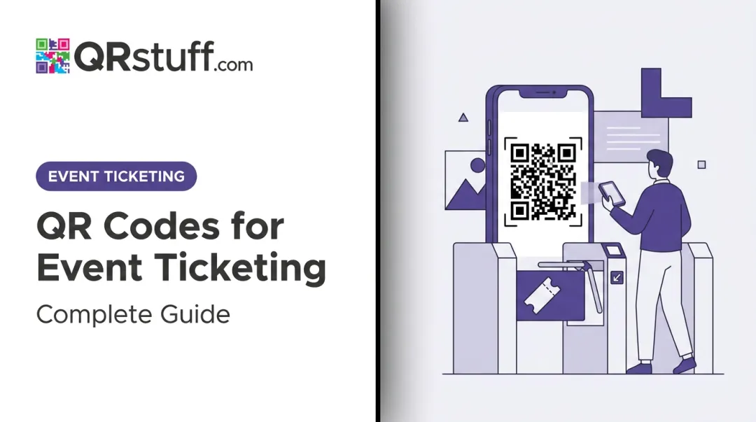 QR Codes for Event Ticketing: Complete Guide