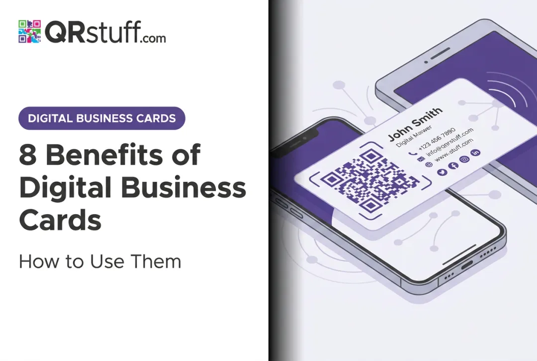 8 Benefits of Digital Business Cards: How to Use Them