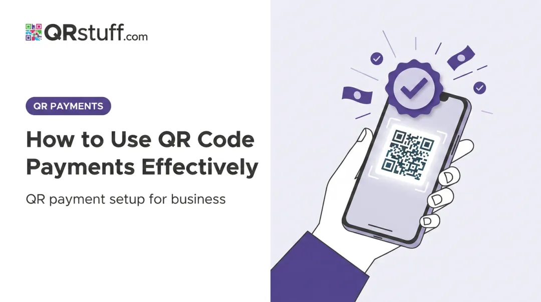 How to Use QR Code Payments Effectively