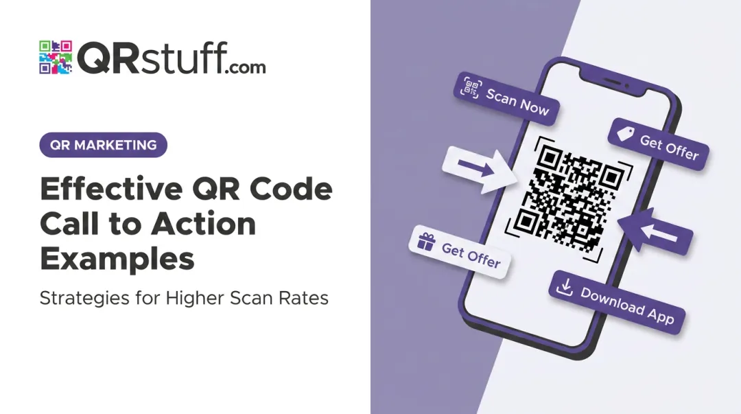 Effective QR Code Call to Action Examples