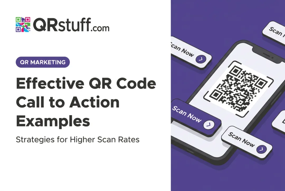 Effective QR Code Call to Action Examples