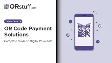 QR Code Payment Solutions: Complete Guide to Digital Payments