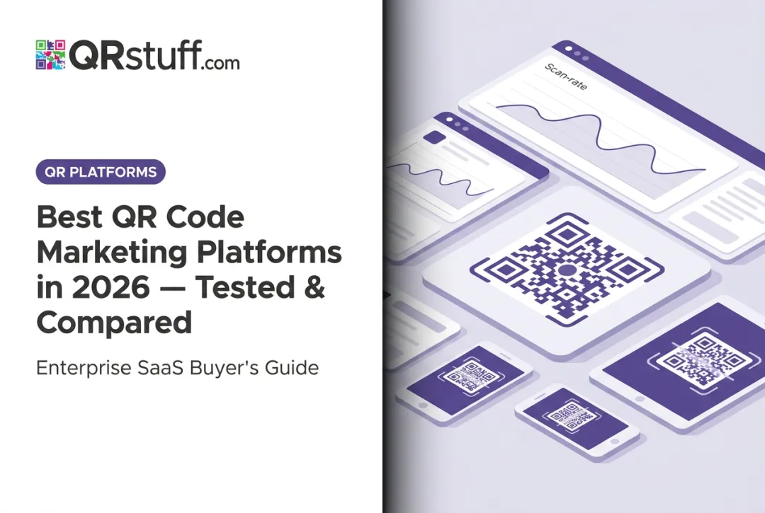 Best QR Code Marketing Platforms in 2026 — Tested & Compared