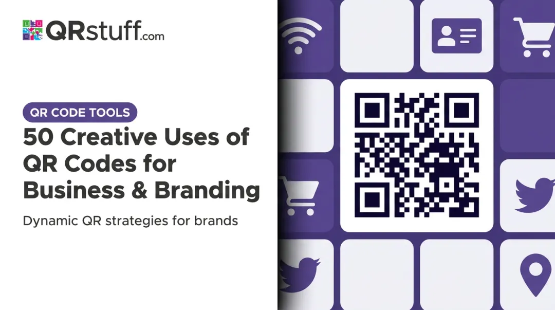 50 Creative Uses of QR Codes for Business & Branding