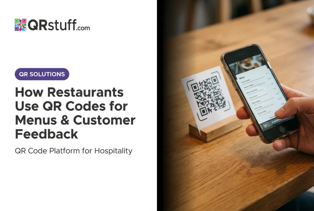 How Restaurants Use QR Codes for Menus & Customer Feedback