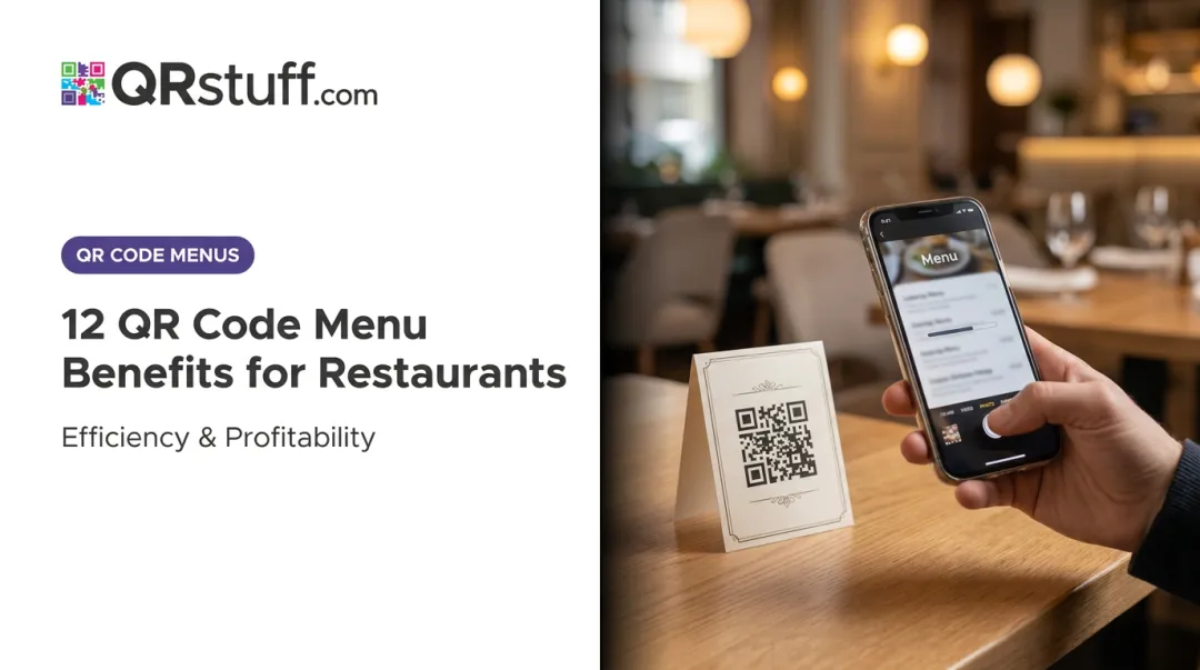 12 QR Code Menu Benefits for Restaurants: Efficiency & Profitability