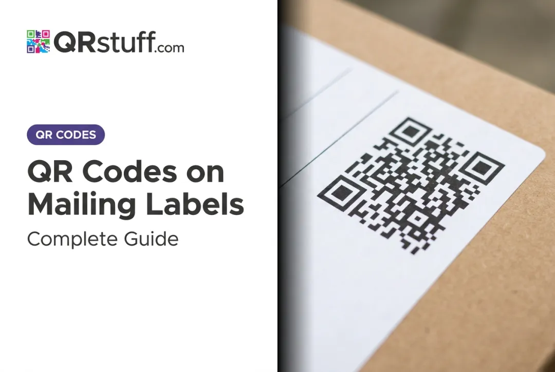 QR Codes on Mailing Labels: Complete Guide