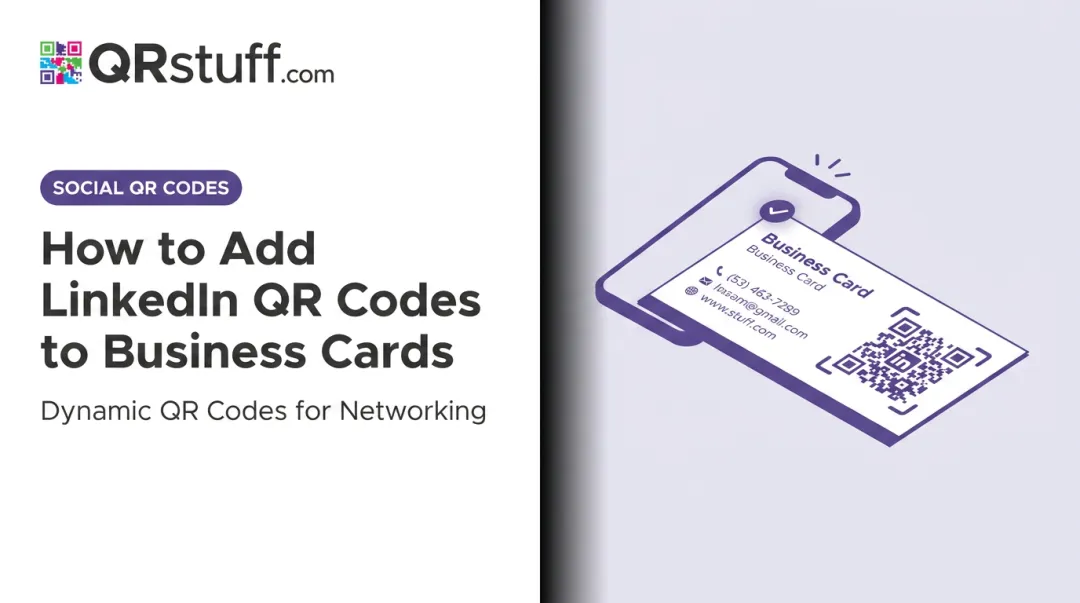 How to Add LinkedIn QR Codes to Business Cards