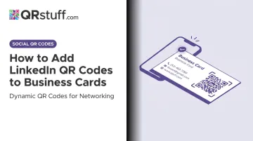 How to Add LinkedIn QR Codes to Business Cards