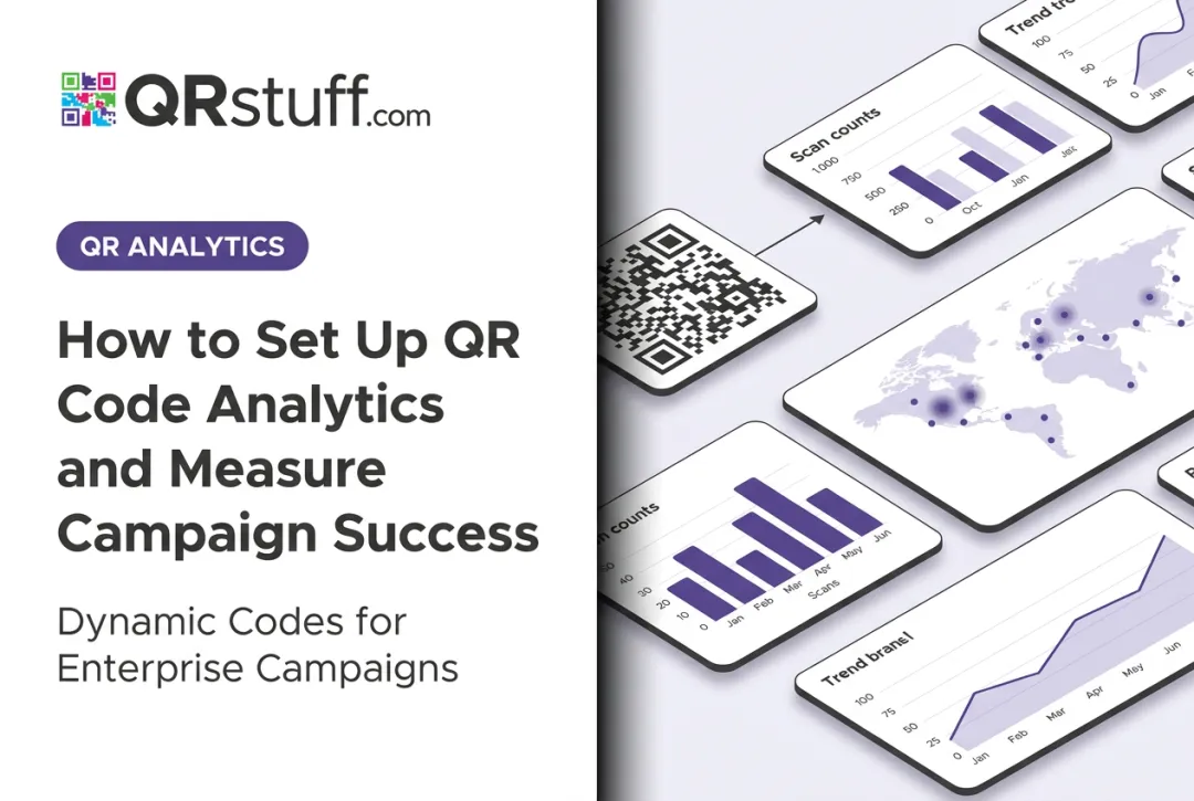 How to Set Up QR Code Analytics and Measure Campaign Success