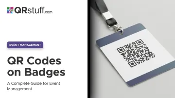 QR Codes on Badges: A Complete Guide for Event Management