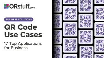QR Code Use Cases: 17 Top Applications for Business