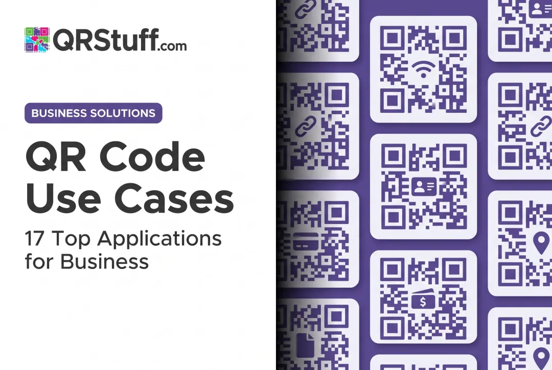 QR Code Use Cases: 17 Top Applications for Business