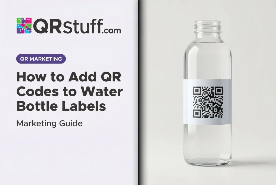 How to Add QR Codes to Water Bottle Labels: Marketing Guide