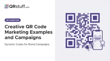 Creative QR Code Marketing Examples and Campaigns