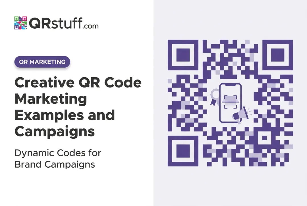 Creative QR Code Marketing Examples and Campaigns