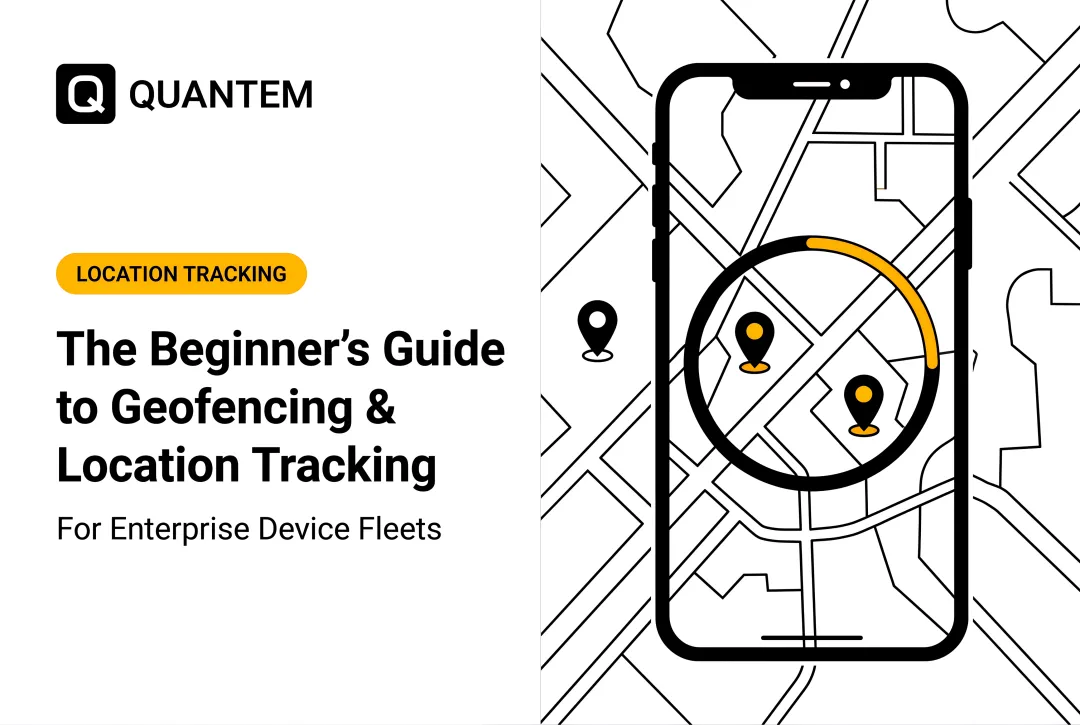 The Beginner's Guide to Geofencing & Location Tracking
