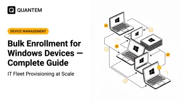 Bulk Enrollment for Windows Devices — Complete Guide