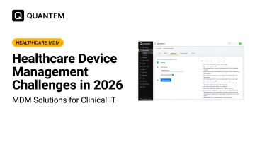 Healthcare Device Management Challenges in 2026