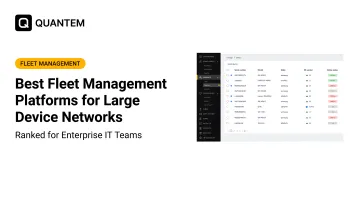 Best Fleet Management Platforms for Large Device Networks