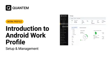Introduction to Android Work Profile: Setup & Management