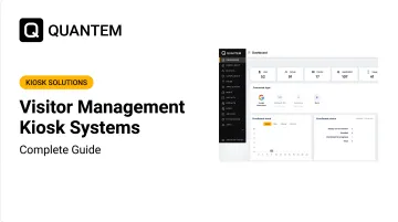 Visitor Management Kiosk Systems: Complete Guide
