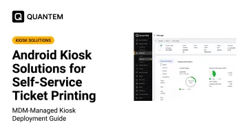 Android Kiosk Solutions for Self-Service Ticket Printing