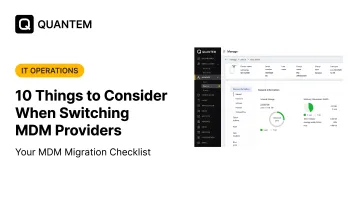 10 Things to Consider When Switching MDM Providers