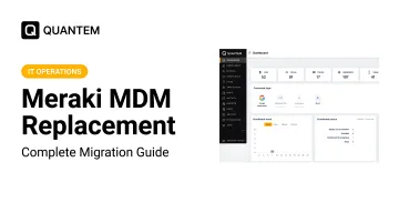 Meraki MDM Replacement: Complete Migration Guide