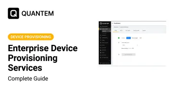 Enterprise Device Provisioning Services: Complete Guide