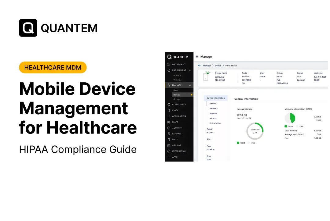 Mobile Device Management for Healthcare: HIPAA Compliance Guide