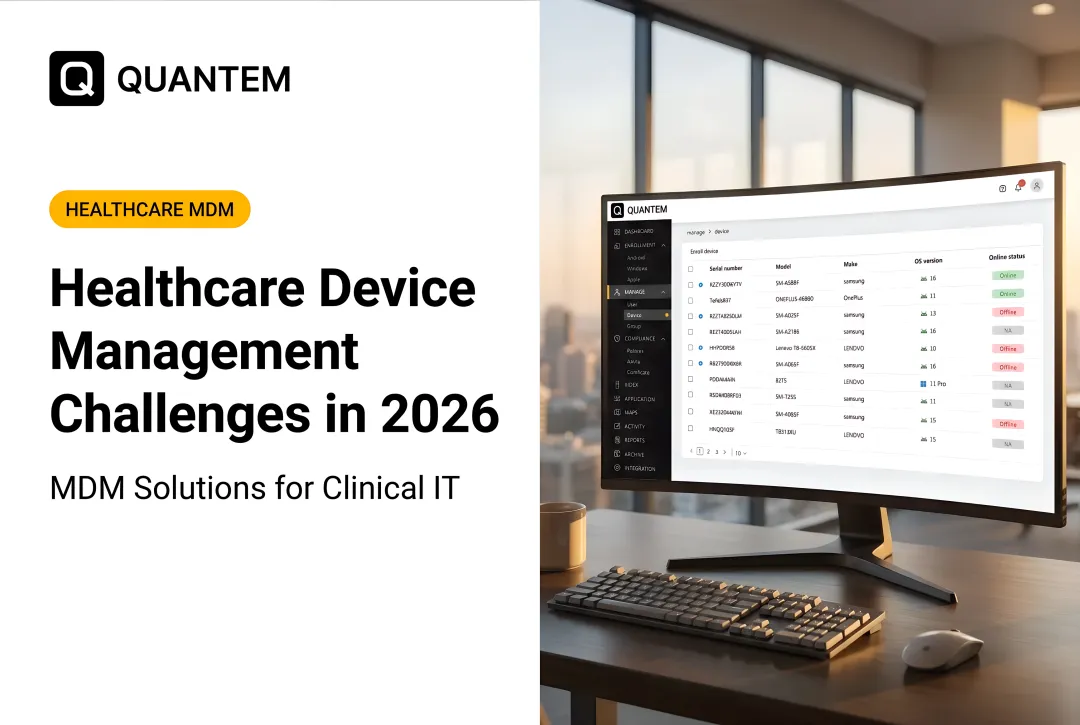 Healthcare Device Management Challenges in 2026
