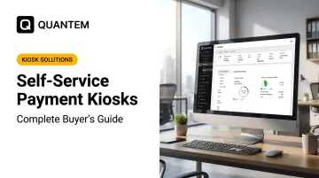 Self-Service Payment Kiosks: Complete Buyer's Guide