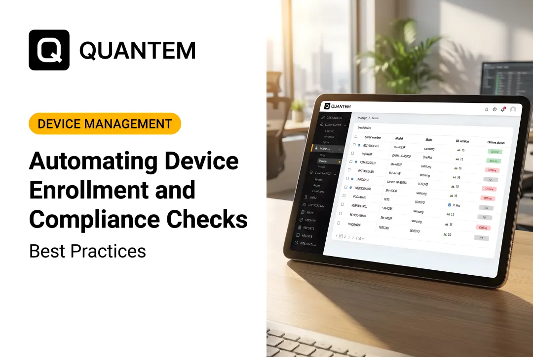Automating Device Enrollment and Compliance Checks: Best Practices