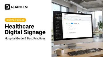Healthcare Digital Signage: Hospital Guide & Best Practices