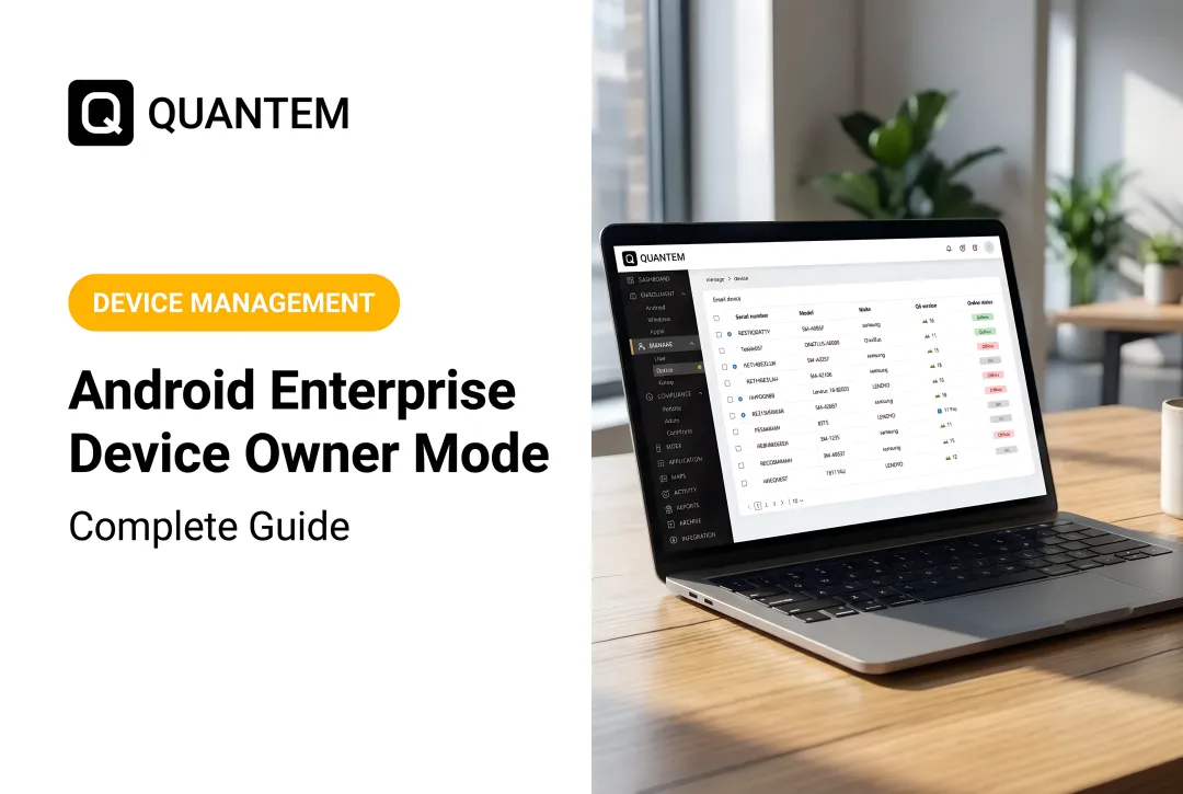 Android Enterprise Device Owner Mode: Complete Guide