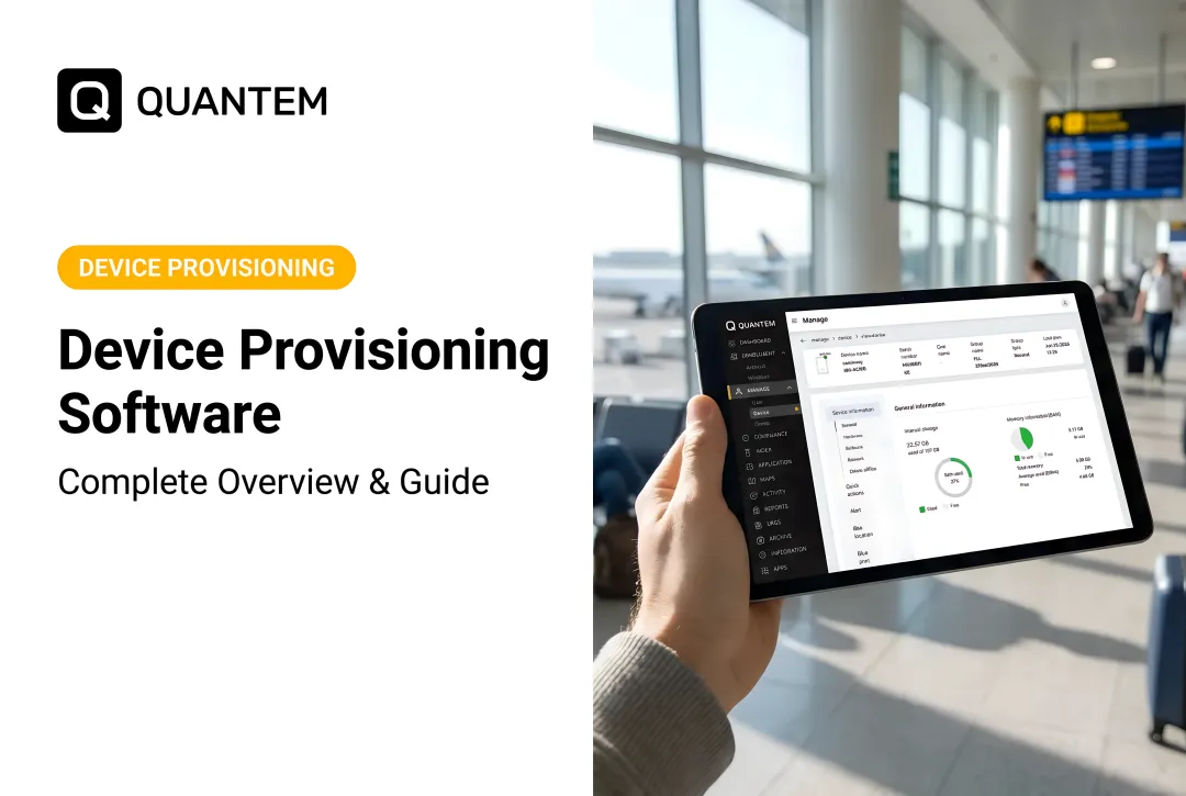 Device Provisioning Software: Complete Overview & Guide