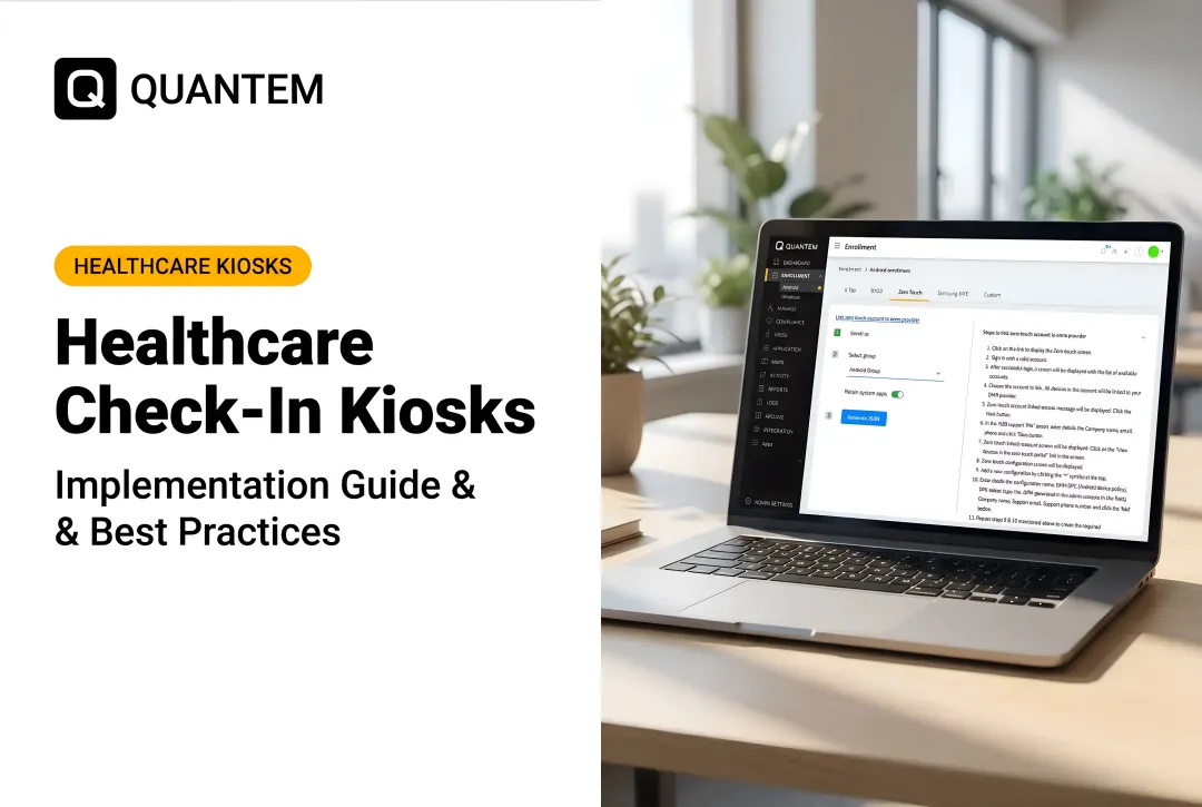 Healthcare Check-In Kiosks: Implementation Guide & Best Practices