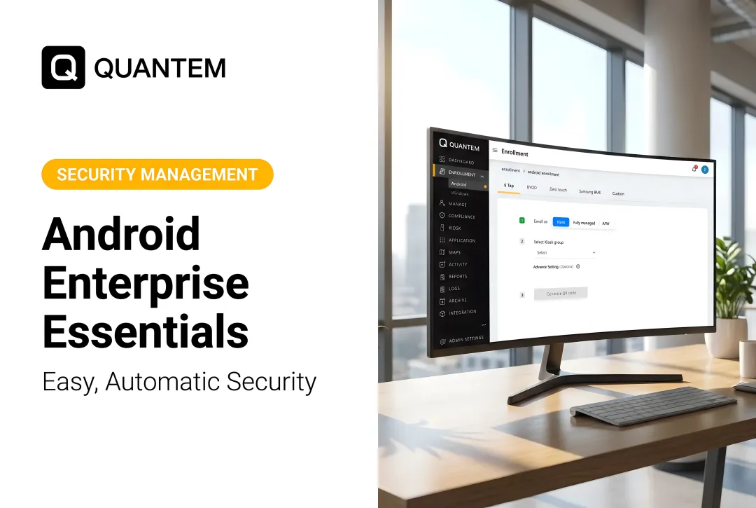Android Enterprise Essentials: Easy, Automatic Security
