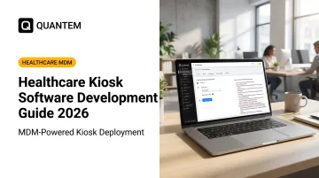 Healthcare Kiosk Software Development Guide 2026
