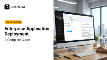 Enterprise Application Deployment: A Complete Guide